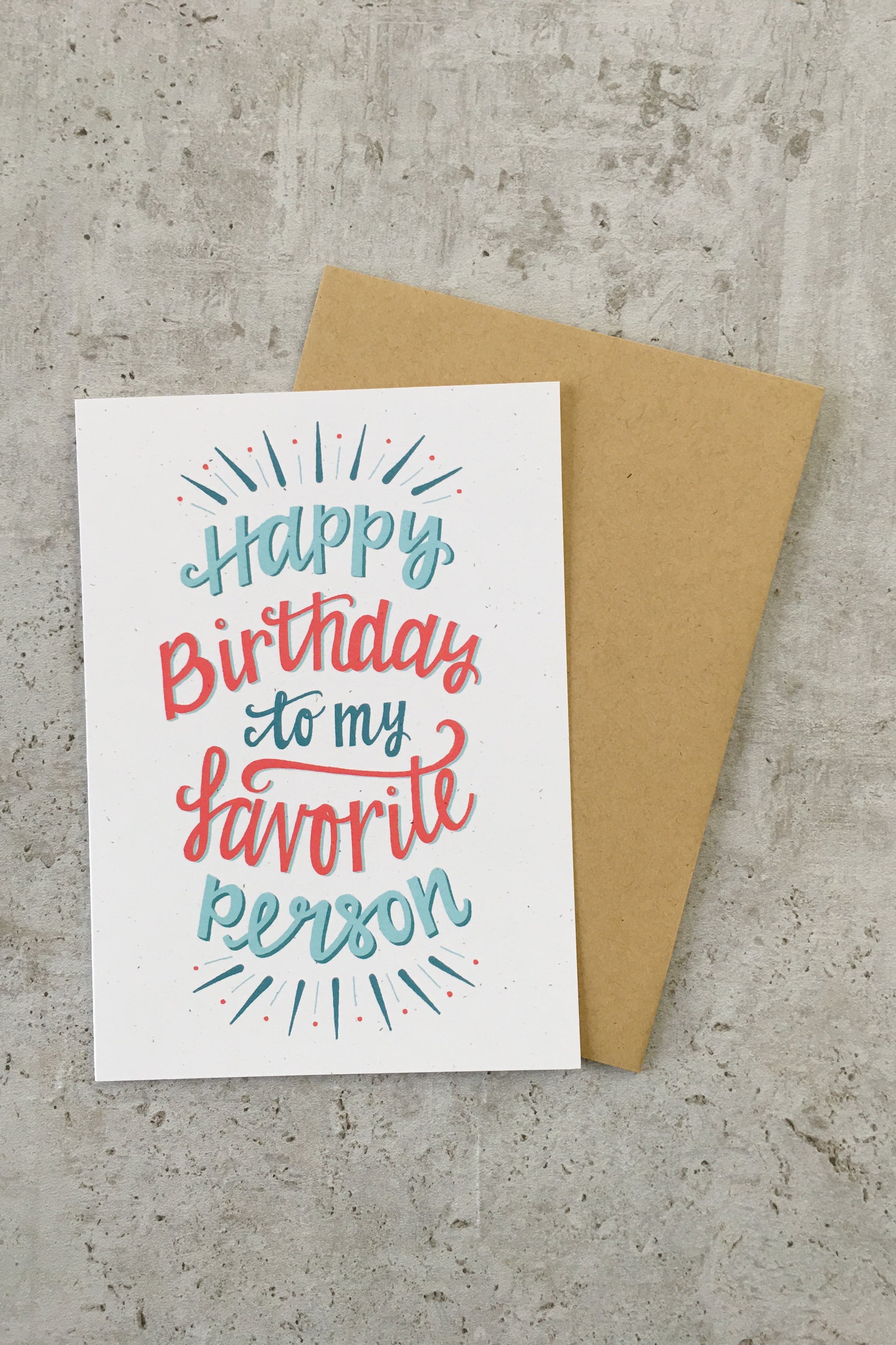 Happy Birthday to my Favorite Card