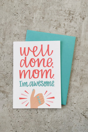 Well Done, Mom Card